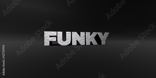 Fotografie, Obraz FUNKY - hammered metal finish text on black studio - 3D rendered royalty free stock photo