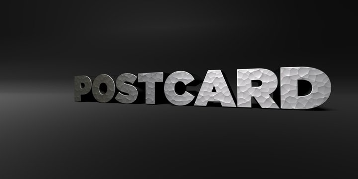 POSTCARD - hammered metal finish text on black studio - 3D rendered royalty free stock photo. This image can be used for an online website banner ad or a print postcard.