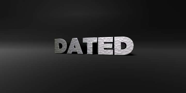 DATED - hammered metal finish text on black studio - 3D rendered royalty free stock photo. This image can be used for an online website banner ad or a print postcard.