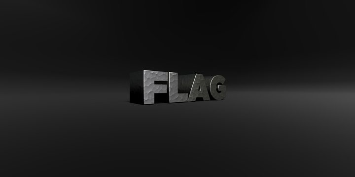 FLAG - hammered metal finish text on black studio - 3D rendered royalty free stock photo. This image can be used for an online website banner ad or a print postcard.