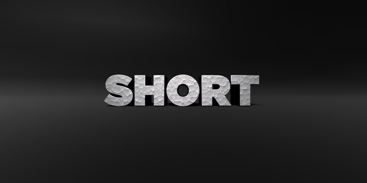 SHORT - hammered metal finish text on black studio - 3D rendered royalty free stock photo. This image can be used for an online website banner ad or a print postcard.