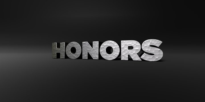 HONORS - hammered metal finish text on black studio - 3D rendered royalty free stock photo. This image can be used for an online website banner ad or a print postcard.