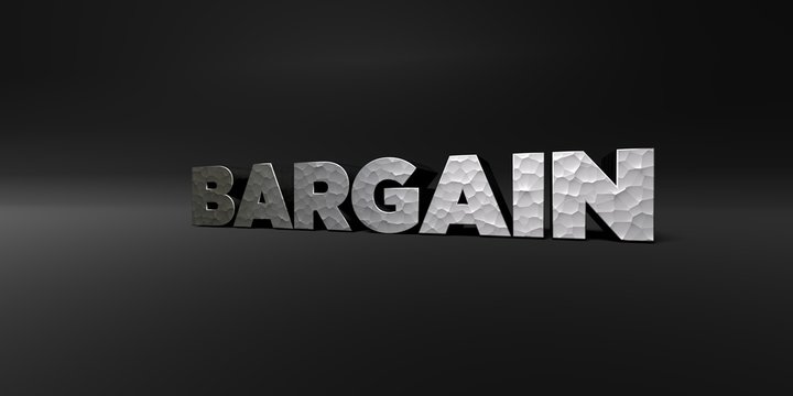 BARGAIN - hammered metal finish text on black studio - 3D rendered royalty free stock photo. This image can be used for an online website banner ad or a print postcard.