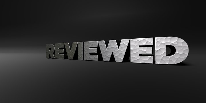 REVIEWED - hammered metal finish text on black studio - 3D rendered royalty free stock photo. This image can be used for an online website banner ad or a print postcard.