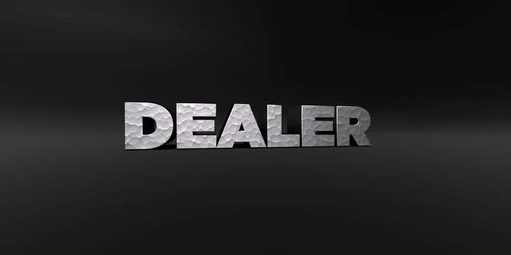 DEALER - hammered metal finish text on black studio - 3D rendered royalty free stock photo. This image can be used for an online website banner ad or a print postcard.