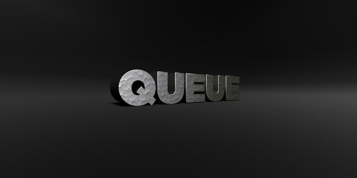 QUEUE - hammered metal finish text on black studio - 3D rendered royalty free stock photo. This image can be used for an online website banner ad or a print postcard.