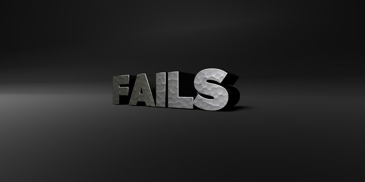 FAILS - hammered metal finish text on black studio - 3D rendered royalty free stock photo. This image can be used for an online website banner ad or a print postcard.