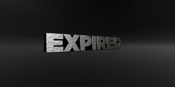 EXPIRED - hammered metal finish text on black studio - 3D rendered royalty free stock photo. This image can be used for an online website banner ad or a print postcard.