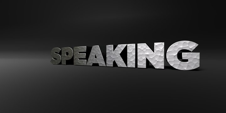SPEAKING - hammered metal finish text on black studio - 3D rendered royalty free stock photo. This image can be used for an online website banner ad or a print postcard.