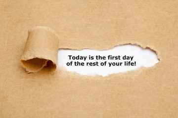 Wall Mural - Today Is The First Day Of The Rest Of Your Life