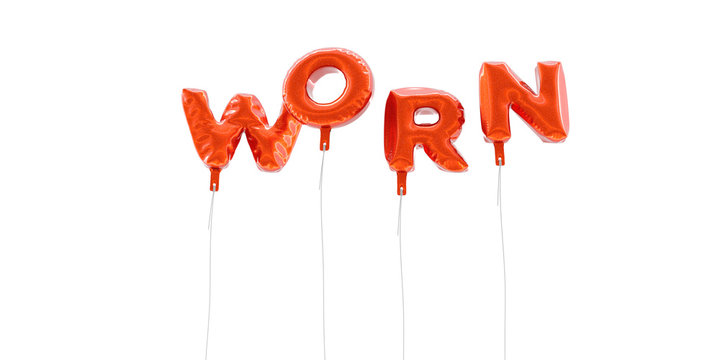 WORN - word made from red foil balloons - 3D rendered.  Can be used for an online banner ad or a print postcard.