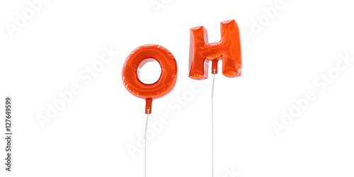 Fotografie, Obraz OH - word made from red foil balloons - 3D rendered