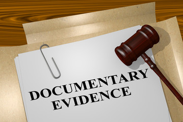 Documentary Evidence - legal concept