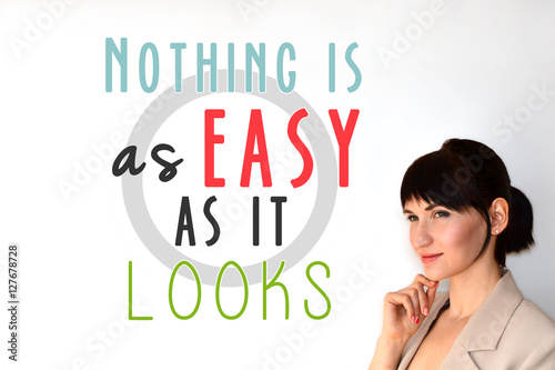 Fotografia, Obraz Murphy's law. Nothing is as easy as it looks. adage, epigram