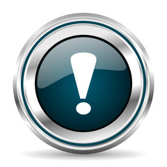 Fototapete - Attention vector icon. Chrome border round web button. Silver metallic pushbutton.