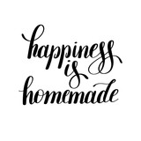happiness is homemade handwritten positive inspirational quote 