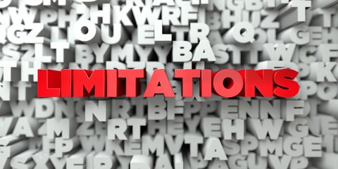 Poster - LIMITATIONS -  Red text on typography background - 3D rendered royalty free stock image. This image can be used for an online website banner ad or a print postcard.