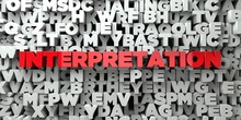 INTERPRETATION -  Red Text On Typography Background - 3D Rendered Royalty Free Stock Image. This Image Can Be Used For An Online Website Banner Ad Or A Print Postcard.