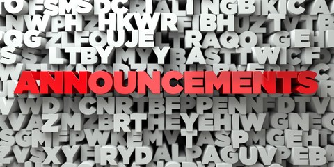 Poster - ANNOUNCEMENTS -  Red text on typography background - 3D rendered royalty free stock image. This image can be used for an online website banner ad or a print postcard.