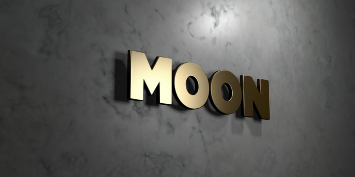 Moon - Gold sign mounted on glossy marble wall  - 3D rendered royalty free stock illustration. This image can be used for an online website banner ad or a print postcard.