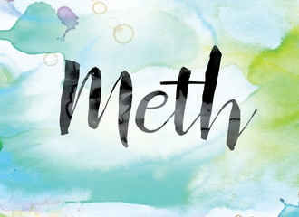 Poster - Meth Colorful Watercolor and Ink Word Art