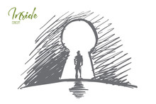 Vector Hand Drawn Inside Concept Sketch. Silhouette Of Man Standing In Keyhole. Lettering Inside Concept