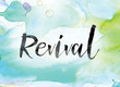 Revival Colorful Watercolor and Ink Word Art