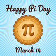 Happy Pi Day, March 14, to celebrate the mathematical constant Pi, 3.14, and to eat lots of fresh baked sweet pie, international holiday, blue rays background.