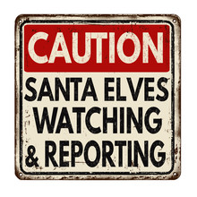 Santa Elves Watching And Reporting Vintage Metal Sign