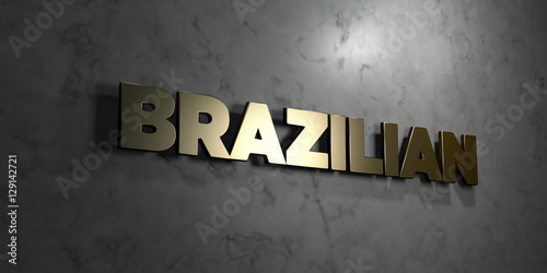 Fotografie, Tablou Brazilian - Gold text on black background - 3D rendered royalty free stock picture