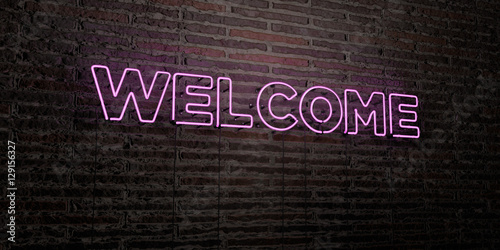 WELCOME -Realistic Neon Sign on Brick Wall background - 3D rendered