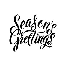 Seasons Greetings Calligraphy. Greeting Card Black Typography On White Background