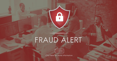 Fraud Alert Caution Defend Guard Notify Protect Concept