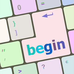 Poster - begin word on keyboard key, notebook computer button