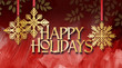 Christmas snowflake gold ornaments with Happy Holidays message for possible use as greeting card