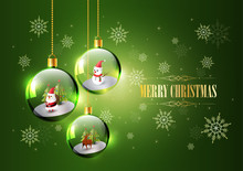 Merry Christmas With Santa Claus, Snowman And Reindeer In Glass Sphere, Hanging Christmas Ball On Green Snowflake Background, Vector Illustration