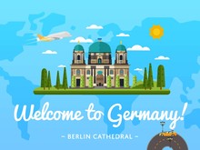 Welcome To Germany Poster With Famous Attraction Vector Illustration. Travel Design With Berlin Cathedral. Famous Historical Architectural Landmark And Worldwide Traveling, World Tourist Agency Banner