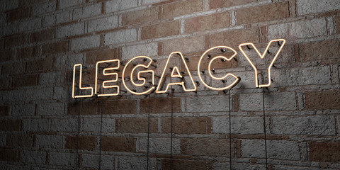 Fototapete - LEGACY - Glowing Neon Sign on stonework wall - 3D rendered royalty free stock illustration.  Can be used for online banner ads and direct mailers..