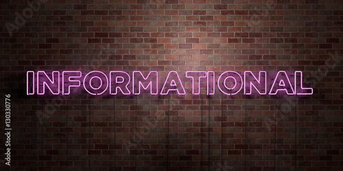 Fotografie, Obraz INFORMATIONAL - fluorescent Neon tube Sign on brickwork - Front view - 3D rendered royalty free stock picture