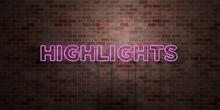 HIGHLIGHTS - Fluorescent Neon Tube Sign On Brickwork - Front View - 3D Rendered Royalty Free Stock Picture. Can Be Used For Online Banner Ads And Direct Mailers..
