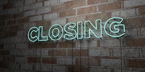 Poster - CLOSING - Glowing Neon Sign on stonework wall - 3D rendered royalty free stock illustration.  Can be used for online banner ads and direct mailers..