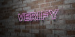 VERIFY - Glowing Neon Sign on stonework wall - 3D rendered royalty free stock illustration.  Can be used for online banner ads and direct mailers..