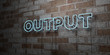 OUTPUT - Glowing Neon Sign on stonework wall - 3D rendered royalty free stock illustration.  Can be used for online banner ads and direct mailers..