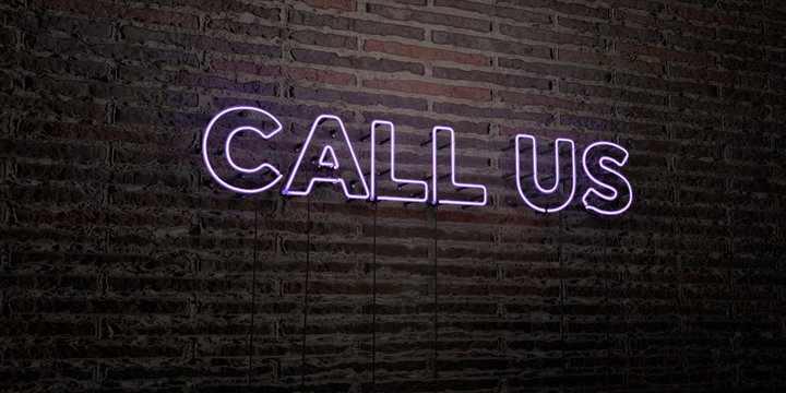 CALL US -Realistic Neon Sign on Brick Wall background - 3D rendered royalty free stock image. Can be used for online banner ads and direct mailers..