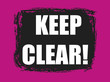 © cone88 - keep clear! banner