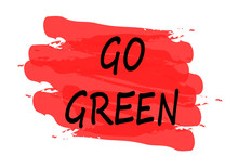 Go Green Red Banner On White Background