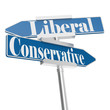 Change directions with conservative and liberal signs