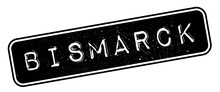 Bismarck Rubber Stamp. Grunge Design With Dust Scratches. Effects Can Be Easily Removed For A Clean, Crisp Look. Color Is Easily Changed.