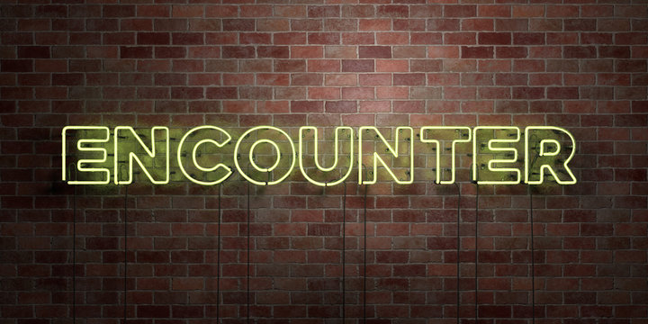 ENCOUNTER - fluorescent Neon tube Sign on brickwork - Front view - 3D rendered royalty free stock picture. Can be used for online banner ads and direct mailers..