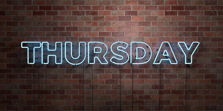 THURSDAY - fluorescent Neon tube Sign on brickwork - Front view - 3D rendered royalty free stock picture. Can be used for online banner ads and direct mailers..